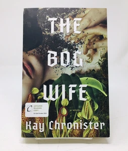 Bog Wife ARC by Kay Chronister Gothic Fantasy YA Novel Supernatural New - Imagen 1 de 5