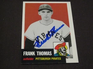 PITTSBURGH PIRATES SLUGGER FRANK THOMAS AUTOGRAPHED BASEBALL CARD W/ COA - Picture 1 of 2