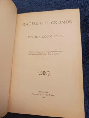 Gathered Crumbs Peoria Illinois Cookbook Jennie McClure 1894 Scarce Original - Image 1 of 4