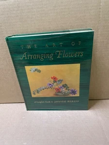 The Art of Arranging Flowers A Complete Guide to Japanese Ikebana Shozo Sato HC - Bild 1 von 13