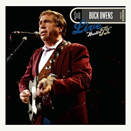 BUCK OWENS - LIVE FROM AUSTIN TX - New Vinyl Record 12 RECORD - 43 - X600z - Image 1 of 1
