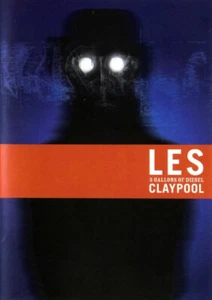 LES CLAYPOOL - 5 GALLONS OF DIESEL All Regions NTSC DVD ( PRIMUS ) *NEW* - Picture 1 of 2
