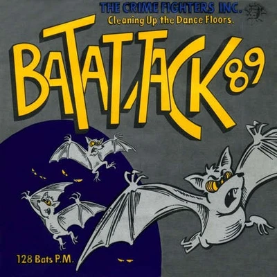The Crime Fighters Inc. - Bat Attack '89 Electroni 7" Single Schallplatte 42729 - Bild 1 von 4