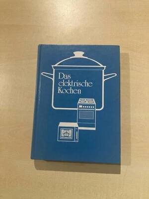 Das elektrische Kochen 47. Auflage Elisabeth Meyer-Haagen 1992 - Bild 1 von 4