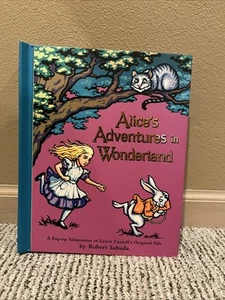 Alice's Adventures in Wonderland Robert Sabuda Pop-Up Book Lewis Carroll 8 x 10 - Picture 1 of 14