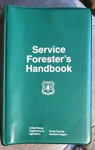 SERVICE FORESTERS HANDBOOK 1986 USDA Forest Service Southern Region Green NICE - Imagen 1 de 4