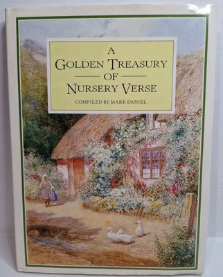 A Golden Treasury of Nursery Verse By Mark Daniel, Poetry, Rhymes, Illustrated  - image 1 of 4