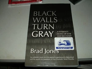 Black Walls Turn Gray by Brad Jones (2014, Paperback) SIGNED, Rare - Picture 1 of 4