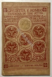 Libretto Opera - R. Zandonai - Giulietta e Romeo: Tragedia di A. Rossato - 1922 - Picture 1 of 1