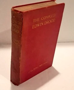 THE COMPLETE MYSTERY OF EDWIN DROOD BY Charles Dickens & J. Cuming Walters 1913 - Picture 1 of 3