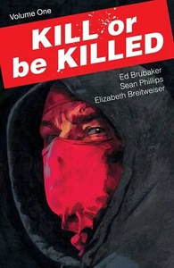 KILL OR BE KILLED TP VOL 01 IMAGE COMICS 2017 - Imagen 1 de 1