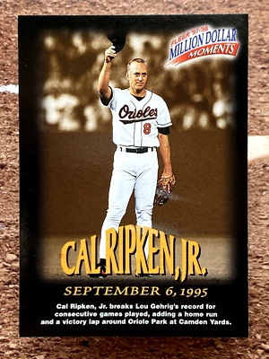 1997 Fleer Million Dollar Moments Cal Ripken Jr. #8 - Image 1 of 2