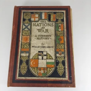 The Nations at War A Current History by Willis John Abbot 1916 Illustr HC WWI - Picture 1 of 14