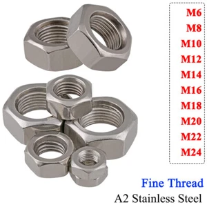 Fine Thread Hex Full Nuts Lock Nuts M6 M8 M10 M12 M14 M16 M20 M24 A2 Stainless - Picture 1 of 10