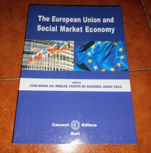Gil Robles De Quadros Velo The European Union Y Social Market Economy C - Imagen 1 de 3