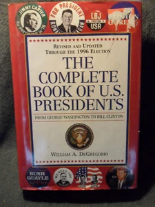 Complete Book Of U.S. Presidents from Washington to Clinton by DeGregorio - 1997 - Picture 1 of 3