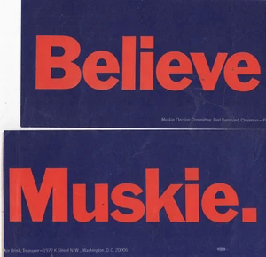 POLITICS STICKER (1972) "Believe (Ed) MUSKIE" (Presidential Candidate) - Picture 1 of 1