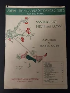 Swinging High and Low Piano Solo Hazel Cobb 1937 John Thompson's Students Series - Picture 1 of 8
