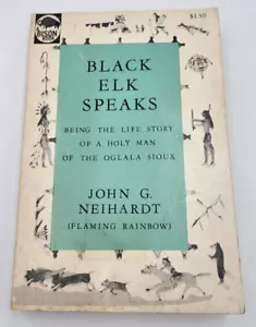 1970 Black Elk Speaks As Told By John G. Neihardt (Flaming Rainbow) - Acceptable - Imagen 1 de 5