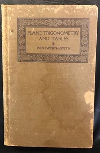 Antique Plane Trigonometry & Tables Textbook 1914 Hardback Ginn & Co. - Picture 1 of 10
