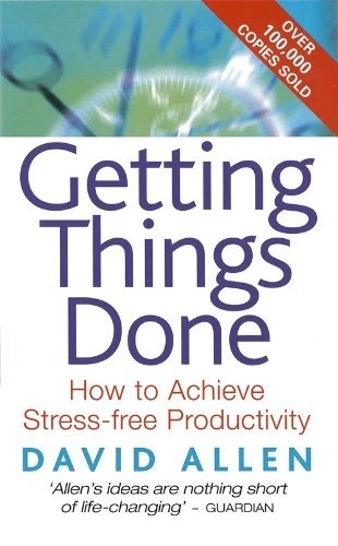 Getting Things Done: How to Achieve Stress-free Productivity By David Allen - Image 1 of 1