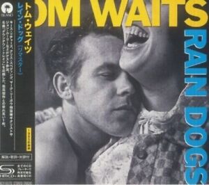 Tom Waits - Rain Dogs - Remastered SHM-CD [Nouveau CD] Rmst, SHM CD, Japon - Importation