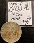 1878 S Morgan Silver Dollar Coin (AU) About Uncirculated. (1st Year, Color) ENN