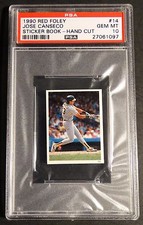 1990 JOSE CANSECO RED FOLEY STICKER BOOK HAND CUT #14  PSA 10  POP 1   (710)