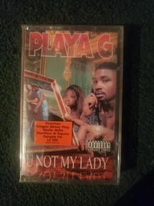 Playa G – U Not My Lady Rare Cassette NEW Sealed - Picture 1 of 6