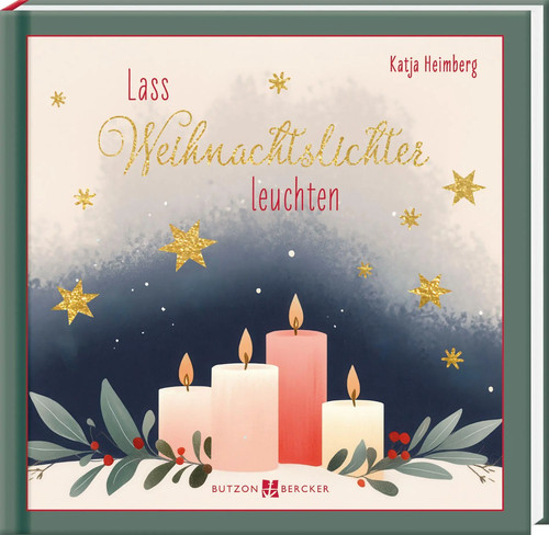 Lass Weihnachtslichter leuchten | Katja Heimberg | Taschenbuch | 48 S ...