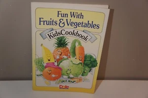 Fun With Fruits & Vegetables Kids Cookbook by Dole - 1992 - Picture 1 of 12