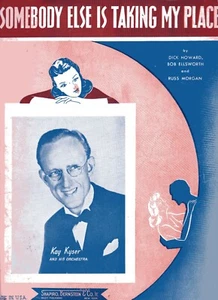 "SOMEBODY ELSE IS TAKING MY PLACE" by Howard/Ellsworth/Morgan - 3 Pages - 1937 - Picture 1 of 2