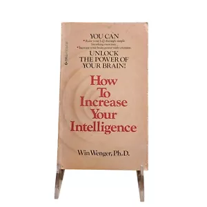 How to increase your intelligence by Win Wenger, Ph.D. 1976 - Picture 1 of 8