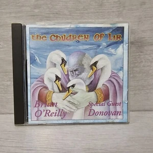 BRIAN O'REILLY WITH DONOVAN THE CHILDREN OF LIR RARE OOP Scarce Very Good 1994 - Picture 1 of 4