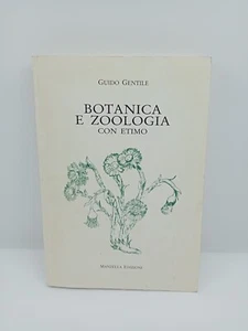 Botanica e zoologia con etimo - Guido Gentile - Manzella Edizioni - 1991 - Bild 1 von 7