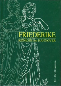 Friederike, Königin von Hannover Jens-Uwe Brinkmann Brinkmann, Jens-Uwe: - Picture 1 of 1