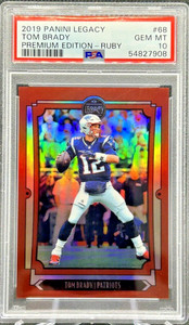 Tom Brady | 2019 Panini Legacy #68 | Premium Ed. -  RUBY #/100 | PSA 10 GEM MINT