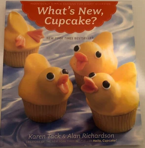 What's New Cupcake By Karen Tack & Alan Richardson 2010 ***NEW*** - Picture 1 of 12