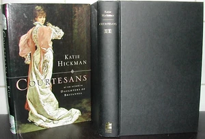 COURTESANS Katie Hickman 1st Ed Catherine Walters CORA PEARL Elizabeth Armistead - Picture 1 of 1