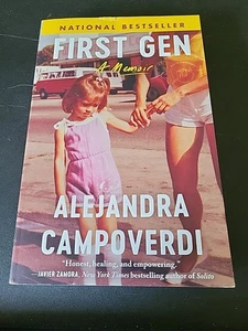 First Gen : A Memoir by Alejandra Campoverdi (2024, Trade Paperback) - Picture 1 of 3
