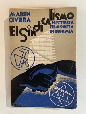 Marin Civera El sindicalismo Historia Filosofia Economia Valencia 1931 Tapa vang - Image 1 of 4
