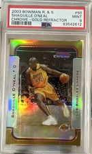2003-04 Bowman Rookies & Stars Shaquille O'Neal Chrome-GOLD REFRACTOR /50 PSA 9