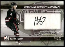 2013-14 In The Game Heroes and Prospects Autographs Haydn Fleury #A-HF R9
