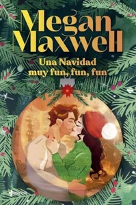 Una navidad muy fun fun fun de Megan Maxwell - Imagen 1 de 1