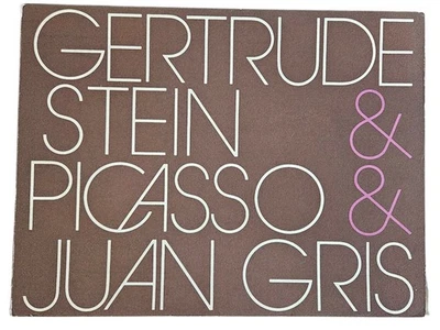 Gertrude Stein & Picasso & Juan Gris Catalog Of An Exhibition National Gallery  - Image 1 of 4