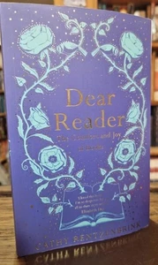 Dear Reader: The Comfort and Joy of Books : Cathy Rentzenbrink - Picture 1 of 2