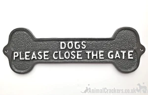 Large 34cm heavy cast iron DOGS PLEASE CLOSE THE GATE bone sign dog lover gift - Picture 1 of 3