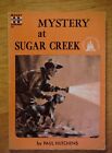 Paul Hutchens ?Mystery At Sugar Creek? Pb (1966) Gang?Moody Press Edition