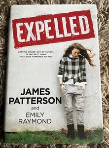 Expelled -  By James Patterson Hardcover 1st Edition 2017 - Picture 1 of 4