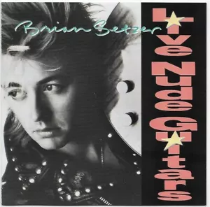 Brian Setzer – Live Nude Guitars 1988 CD EMI-Manhattan Records – CDP-7-46963-2 - Picture 1 of 3